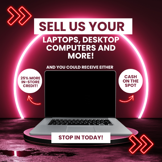 Sell us your laptops, desktop computers and more!